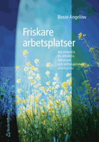 Friskare arbetsplatser